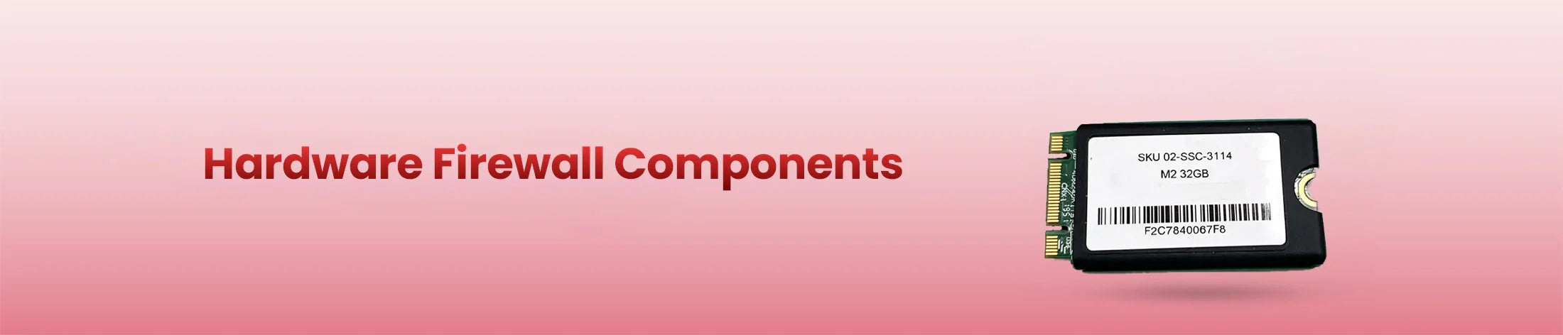 Hardware Firewall Components