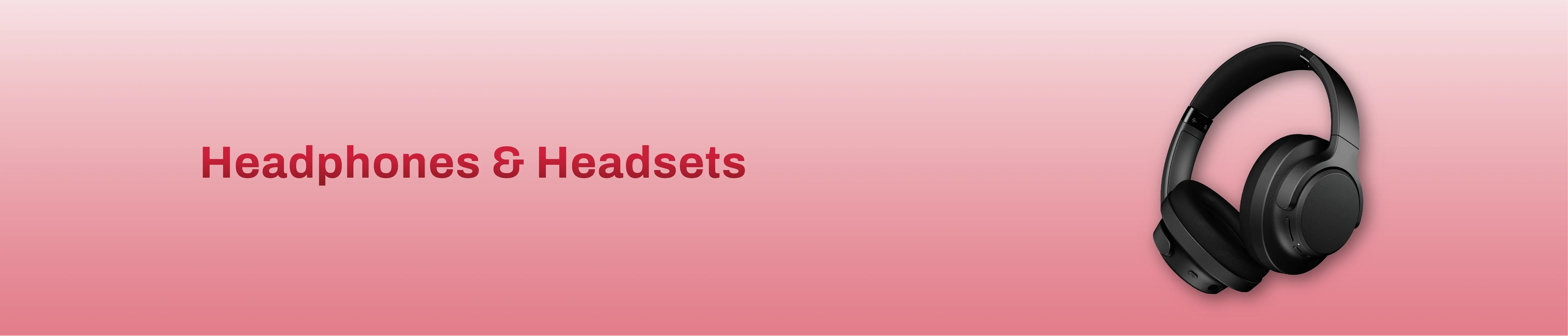 Headphones & Headsets