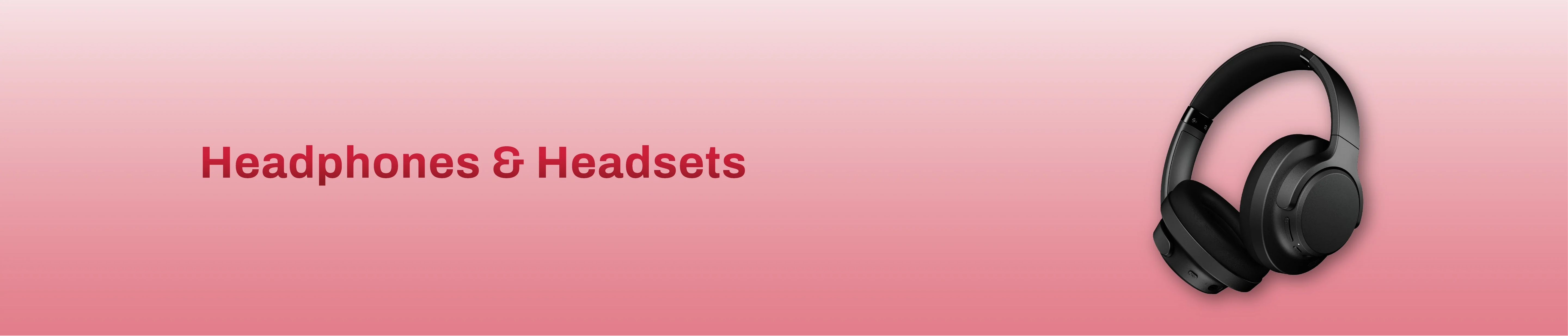 Headphones & Headsets