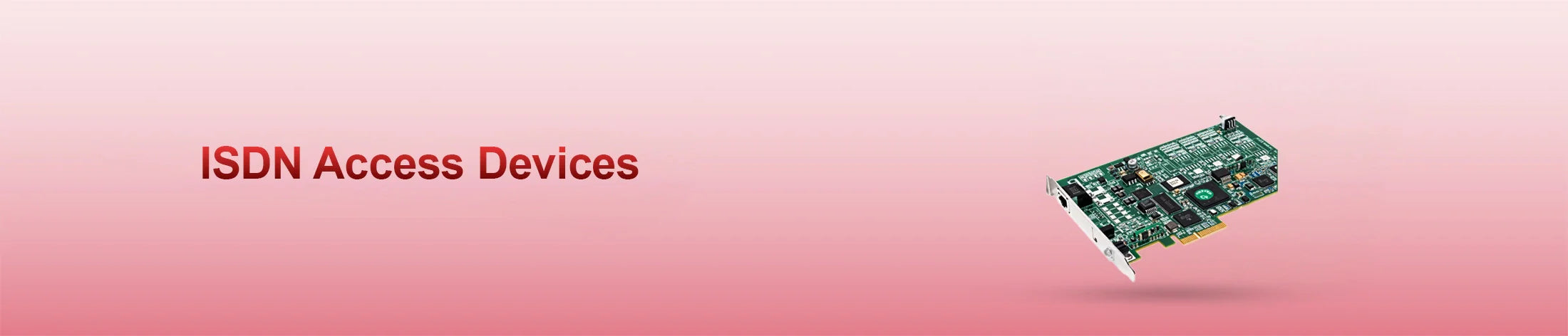 ISDN Access Devices