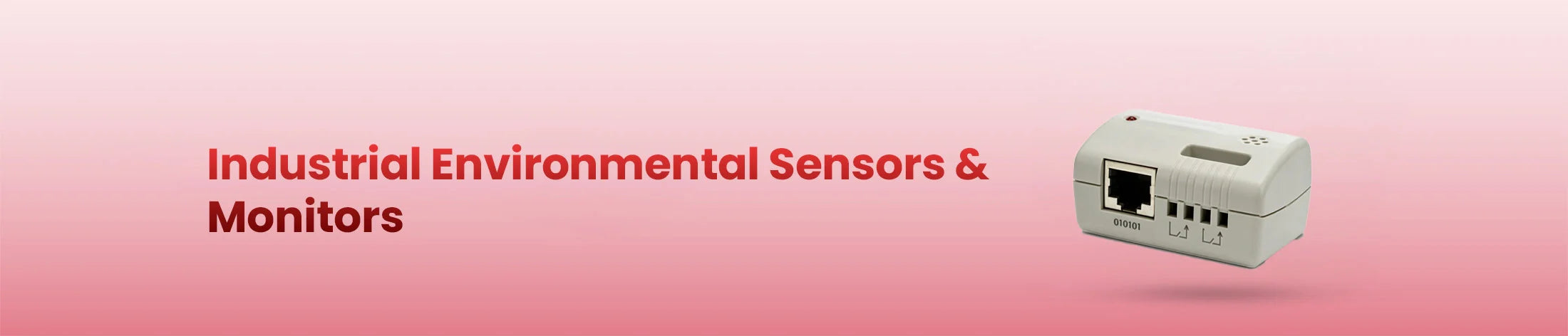 Industrial Environmental Sensors & Monitors