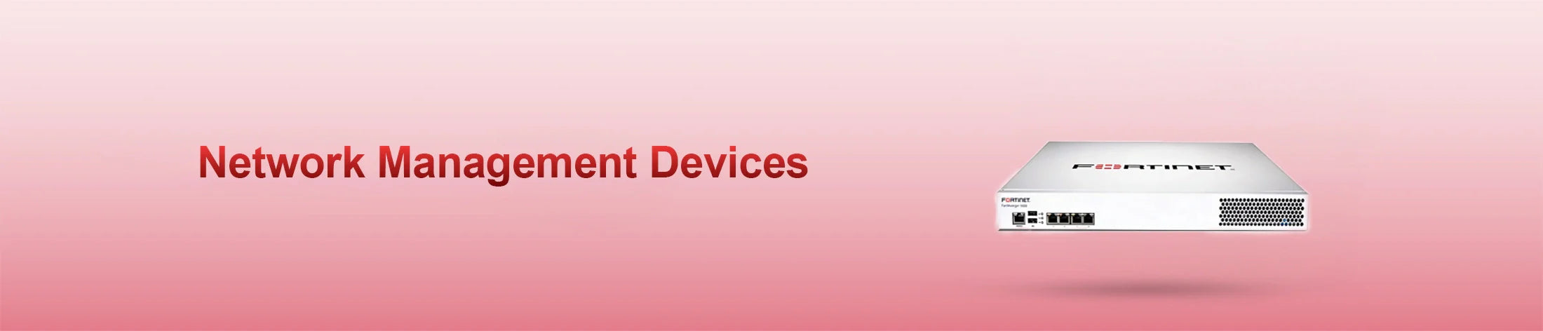 Network Management Devices