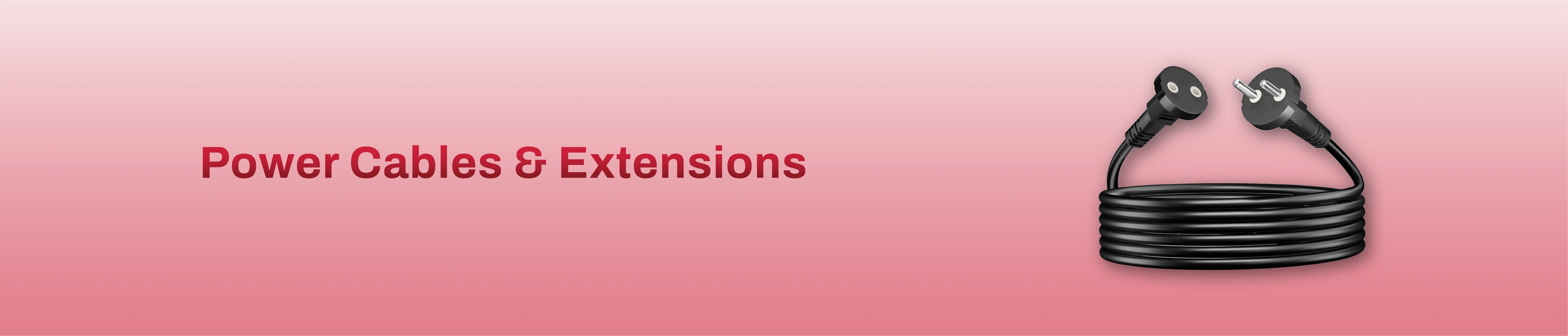 Power Cables & Extensions