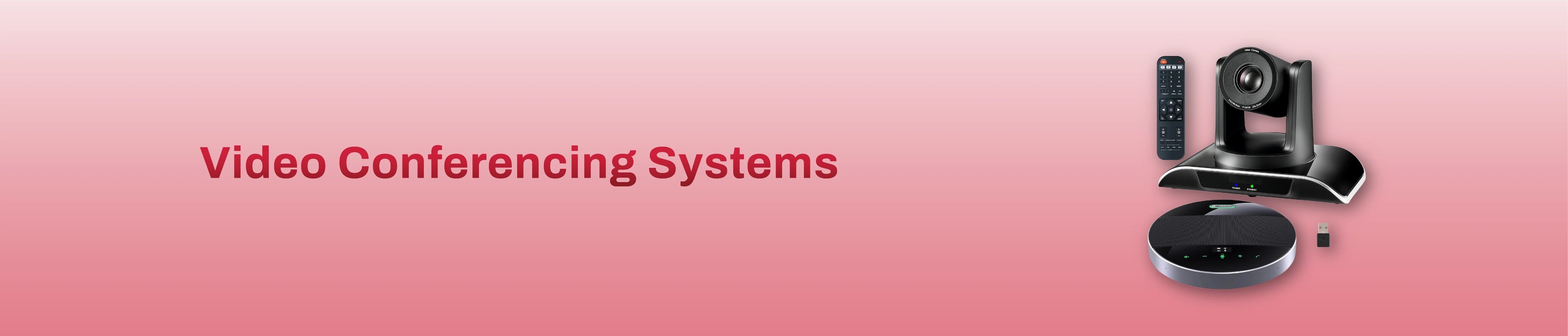 Video Conferencing Systems