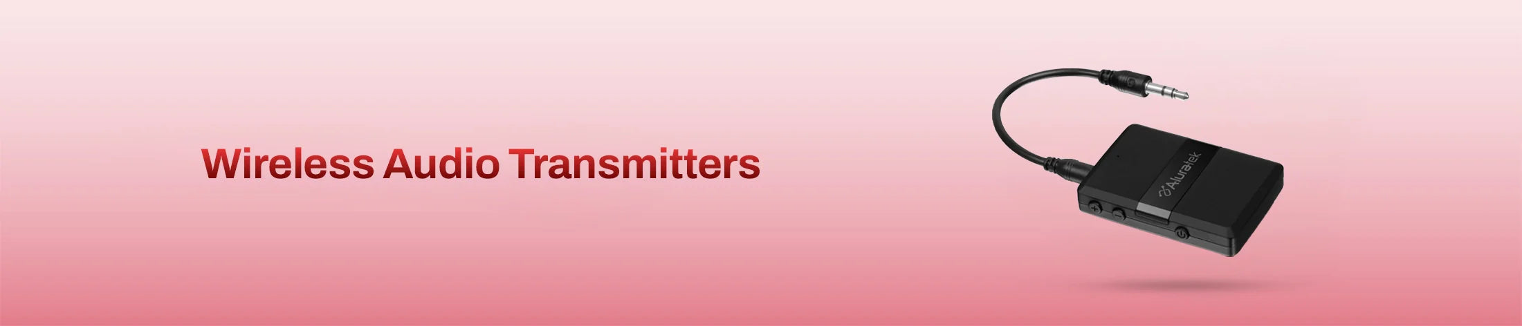 Wireless Audio Transmitters