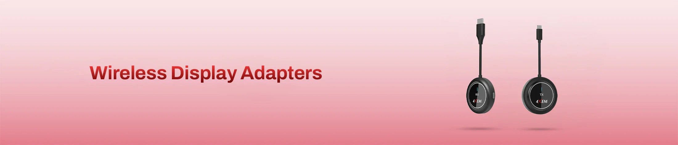 Wireless Display Adapters