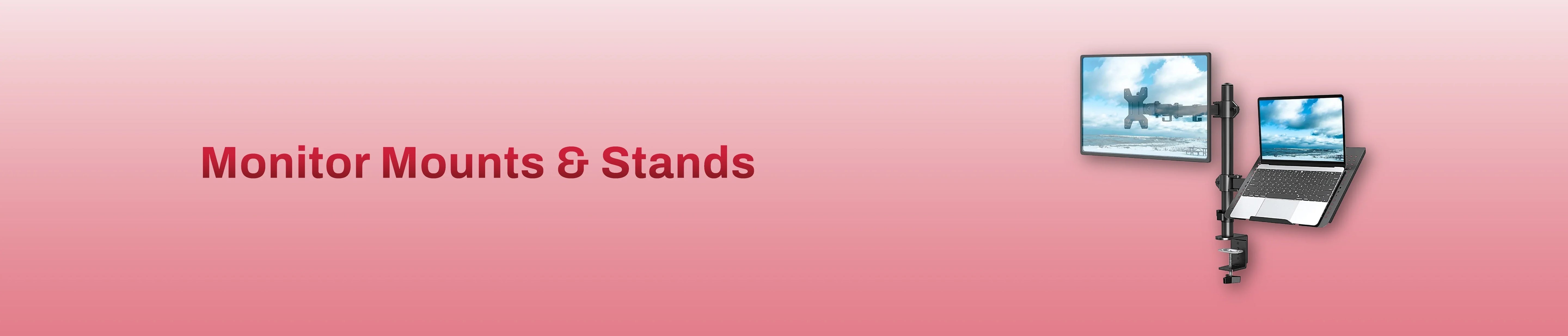 Monitor Mounts & Stands