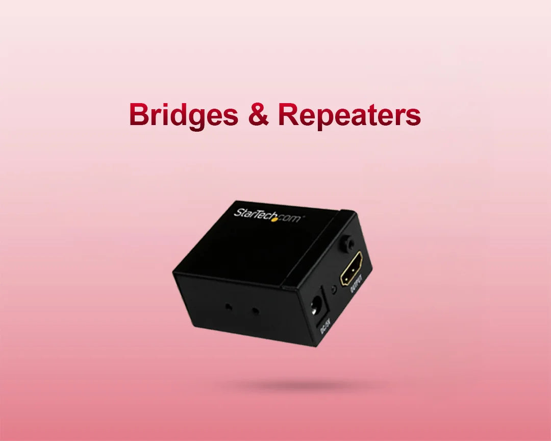 Bridges & Repeaters