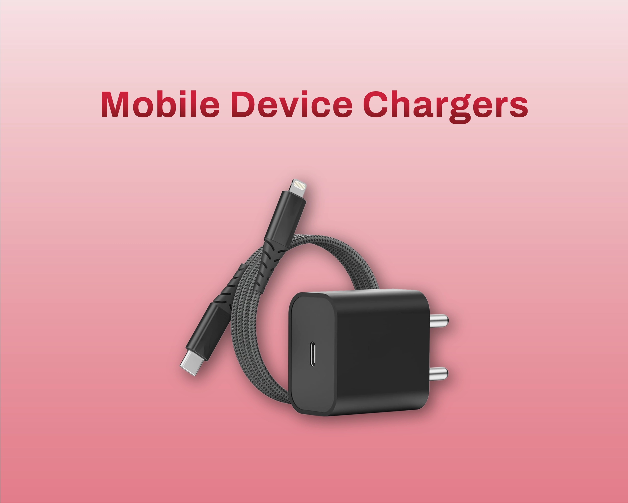 Mobile Device Chargers