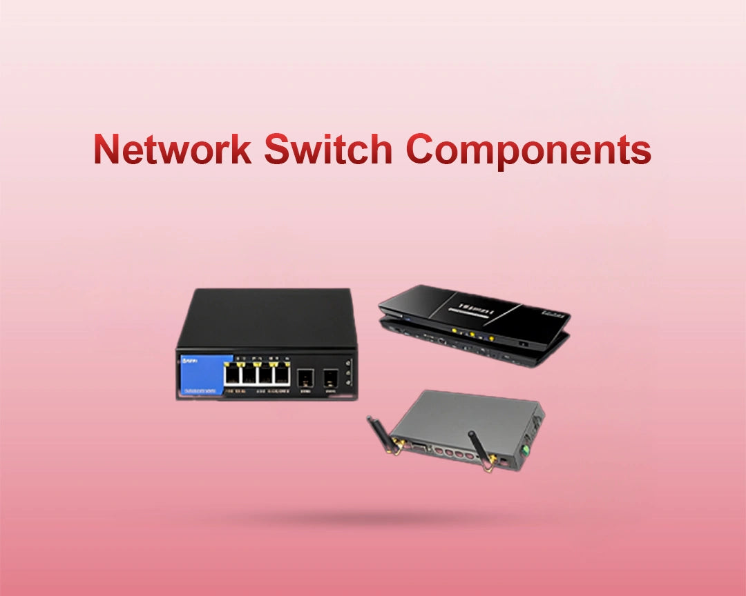 Network Switch Components