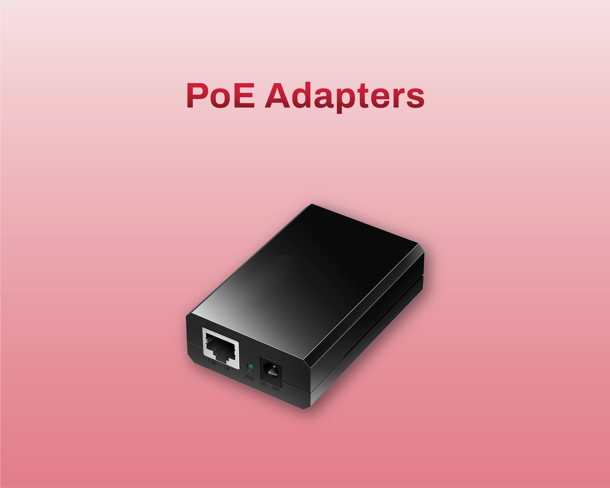 PoE Adapters