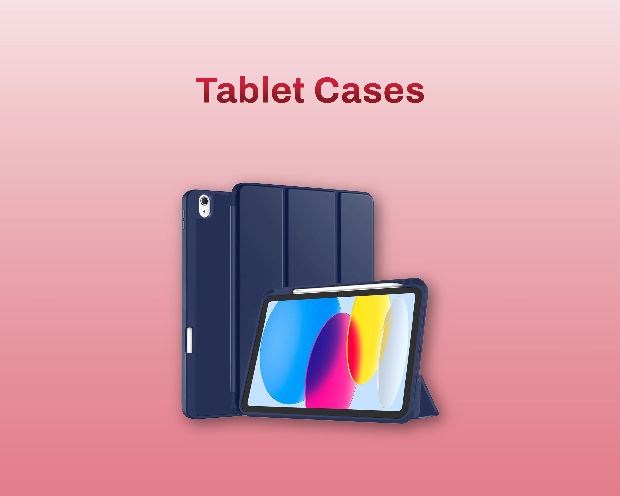 Tablet Cases